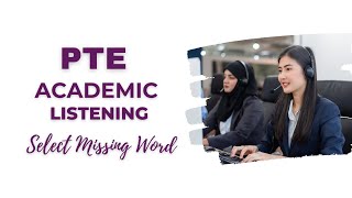 PTE Listening Select Missing Word: 10 Practice Tests with Answers