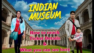 KOLKATA : INDIAN MUSEUM | ভারতের জাদুঘর। INDIA'S LARGEST AND OLDEST MUSEUM | ALL GALLERIES REVIEW