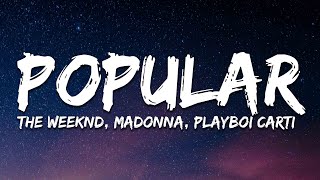 The Weeknd, Madonna, Playboi Carti - Popular (Lyrics)