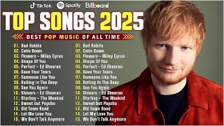 Billboard Pop Songs 2025 Playlist ✨Ed Sheeran, The Weeknd, Bruno Mars, Rihanna, Sia, Adele, Dua Lipa