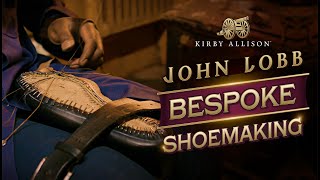 The Making of My Bespoke John Lobb Shoes | A Journey Through Shoemaking History | Kirby Allison