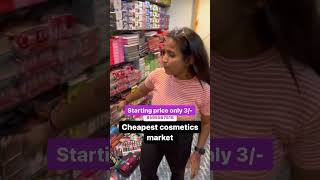 Cheapest cosmetics market in Delhi #youtubeshorts #cosmetic #cosmetics #cheapestcosmetic
