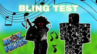 Bling Test sur BLOX FRUITS