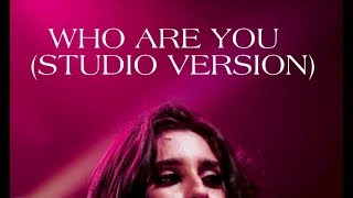 Fifth Harmony - Who Are You  (The Reflection Tour: Studio Version)