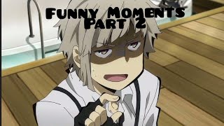 Bungou Stray Dogs(dub)- funny moments 😂 part 2