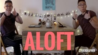 Stanographer Vlog: Aloft