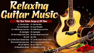 Fills Your Soul With Happiness And Tranquility - THE MOST ROMANTIC GUITAR MUSIC