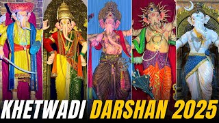 2025 Khetwadi Ganpati Bappa Darshan😍 | Ganesh Chaturthi Special | Iconic Khetwadi Ganpati Idols 2025