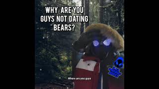 Why Are Women  Not Dating Bears? #blackspiderguyadvice #americanactress #datingwisdom #duet
