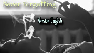 មិនអស់អាល័យ-NEVER FORGETTING (Cover in English)