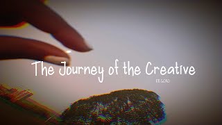 The Journey Of The Creative || Spoken Word Poetry