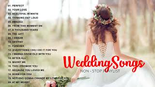 Best Wedding Songs, Nonstop Weddings Songs ( Your Love,Destiny,The Gift & More )