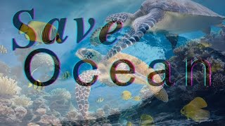 "Save Our Oceans: Protecting Marine Life and Reducing Plastic Pollution"