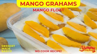 NO BAKE RECIPE! | Mango Grahams Recipe | Mango Float Recipe | Christmas Recipe | Yummy Pinoy Recipes