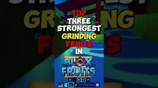 STRONGEST GRINDING FRUITS #roblox #bloxfruits