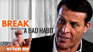 Tony Robbins: How to Break a Bad Habit ( Tony Robbins Law of Attraction )