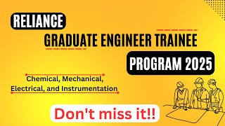 Why Reliance is the BEST Graduate Engineer Trainee Program