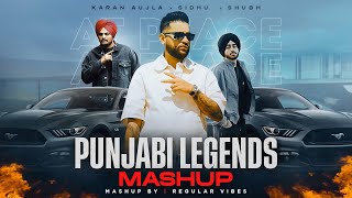 Punjabi Legends Mashup | Shubh X Sidhu X Karan Aujla | Regular Vibes