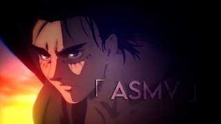 Attack on Titan || Eren Jaeger.「 ASMV 」v3
