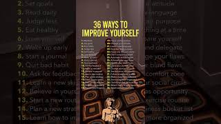 36 Ways to Improve Yourself #SelfImprovement #PersonalGrowth #SuccessJourney 💡🌱