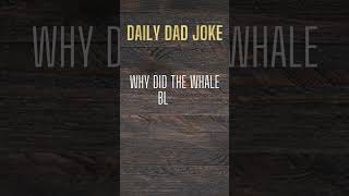 Daily DAD Joke!