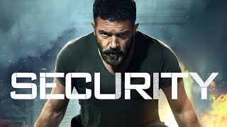 Security 2017 Full Movie | Antonio Banderas, Ben Kingsley, Liam McIntyre | Facts & Review