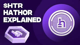 What Is Hathor? HTR Explained!