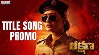Rakshana Title Song Promo | Payal Rajput | PrandeepThakore | Mahathi Swara Sagar