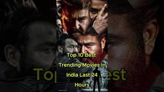 Top 10 Best Trending Movies In India Last 24 Hours | #india #bollywood