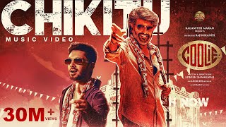 Chikitu - Official Music Video | COOLIE | Superstar Rajinikanth | Sun Pictures | Lokesh | Anirudh