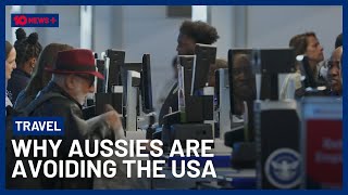 Australian Tourism To The US Falls Under Trump Presidency | 10 News+