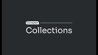 How to Use Collections in Your Curaytor Platform