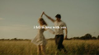(playlist) i fell in love with you