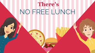 There is no free lunch