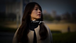 Miss you