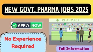 New Government Pharma Jobs 2025 | Pharmacy Vacancy | MBBS Jobs 2025