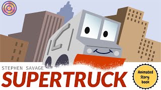 SUPERTRUCK by Stephen Savage animated book