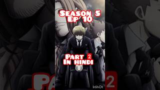 Hunter X hunter season 5 episode 10 part 2 in hindi #official #anime #crunchyroll