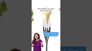 Weird Weight Loss Hacks that Actually Work! Dietitian Approved! #weightlosshacks