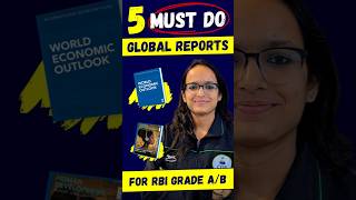 5 Must Do Global Reports | RBI Grade B 2025 | RBI Grade A 2025 | NABARD Grade A 2025 | Exam Strategy