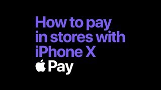 How to pay in stores with iPhone X  I ASB with Apple Pay
