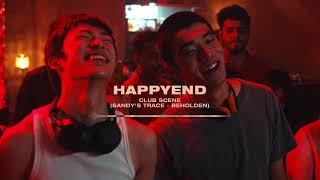Happyend (club scene) / Sandy's Trace - Beholden