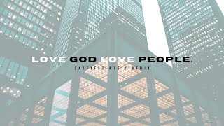 Danny Gokey - Love God Love People (SavvyFox Music Remix)