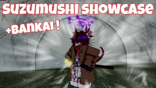 NEW Suzumushi Shikai & Bankai (FULL SHOWCASE) | Type Soul