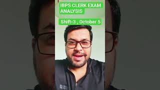 IBPS CLERK EXAM ANALYSIS | SHIFT-3, OCTOBER 5 | #shorts |#ibpsclerk |#ibps |#ibpsclerk2025 | #viral