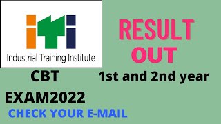 ITI CBT EXAM 2022 RESULT OUT 1ST AND 2ND YEAR
