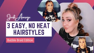 3 Easy No Heat Hairstyles