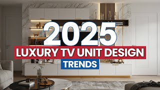 Luxury TV Unit Design Trends 2025 | Minimalist TV Cabinet Designs  Home Interior Design Ideas & Tips