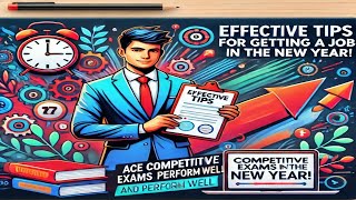 Effective Tips for a clear Govt Job in New Year | "नए साल में सरकारी नौकरी कैसे पाएं? | Tips