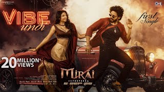 Vibe Undi - Lyrical | Mirai | Teja Sajja, Ritika Nayak | Karthik Gattamneni |Gowra Hari|Armaan Malik